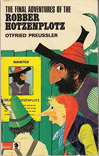 Final Adventures of the Robber Hotzenplotz (Knight Books) Books