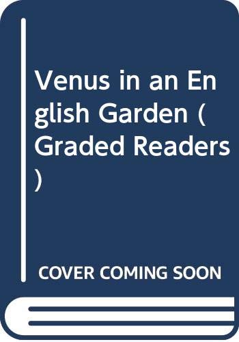 Venus in an English Garden (Graded Readers) Books