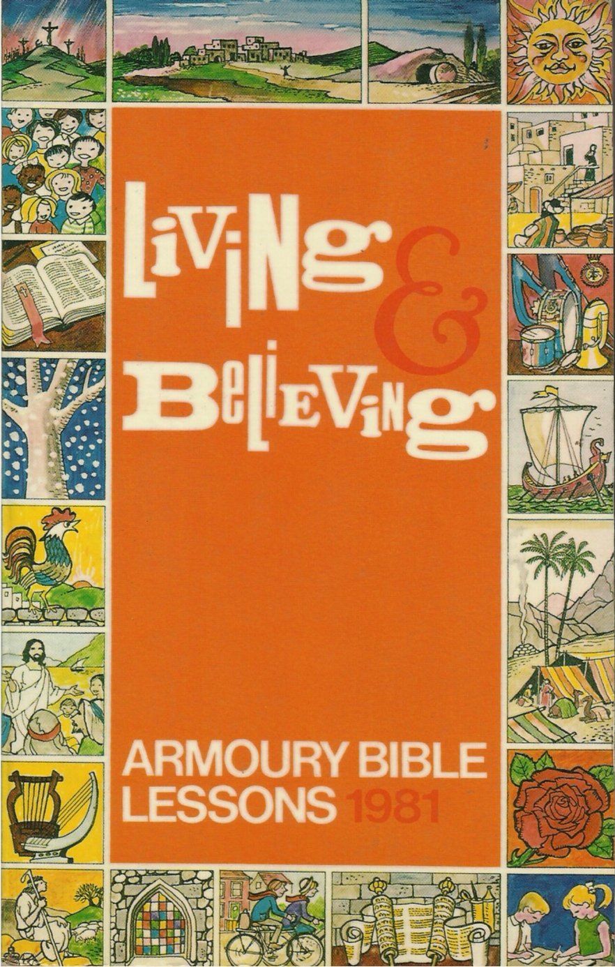 Living and Believing 1979: Armoury Bible Lessons (Living and Believing: Armoury Bible Lessons) Books