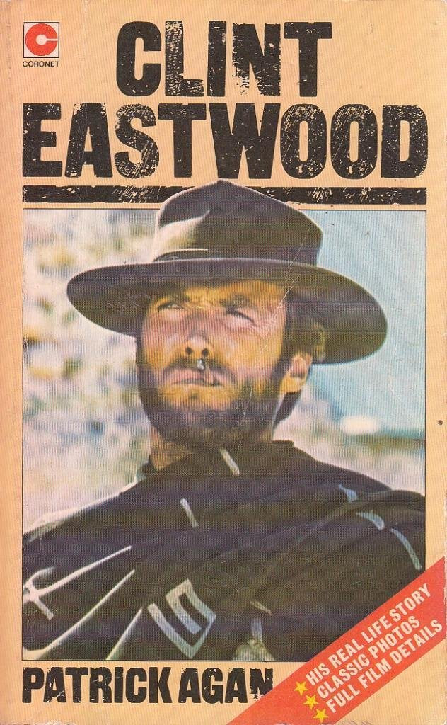 Clint Eastwood: The Man Behind the Myth book