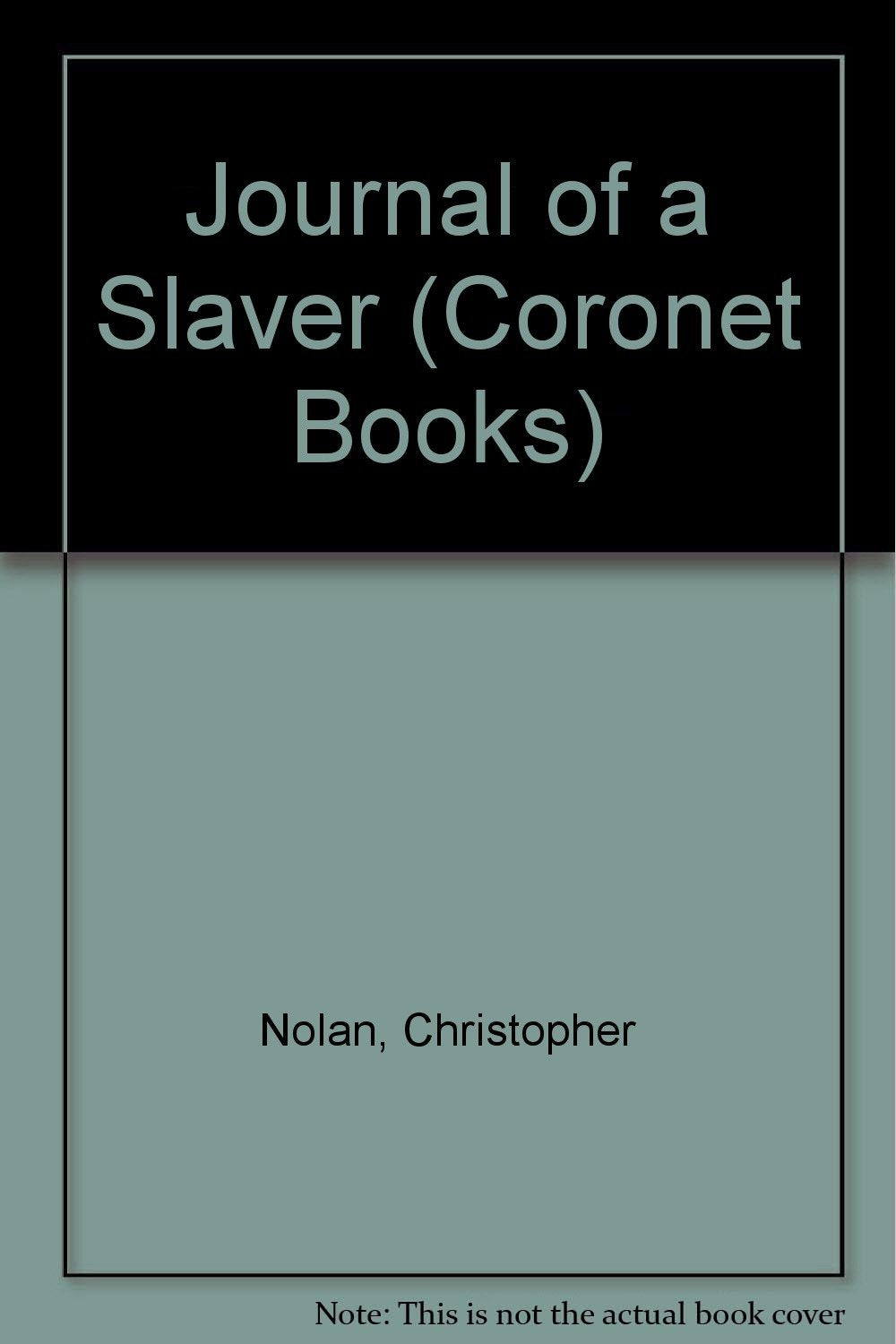 Journal of a Slaver (Coronet Books) Books