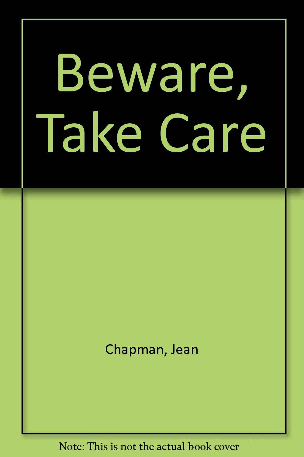Product Image: Beware, Take Care