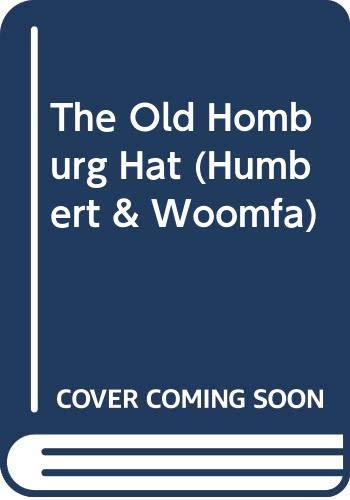 The Old Homburg Hat (Humbert & Woomfa) Books