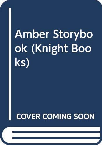 Amber Storybook (Knight Books) Books