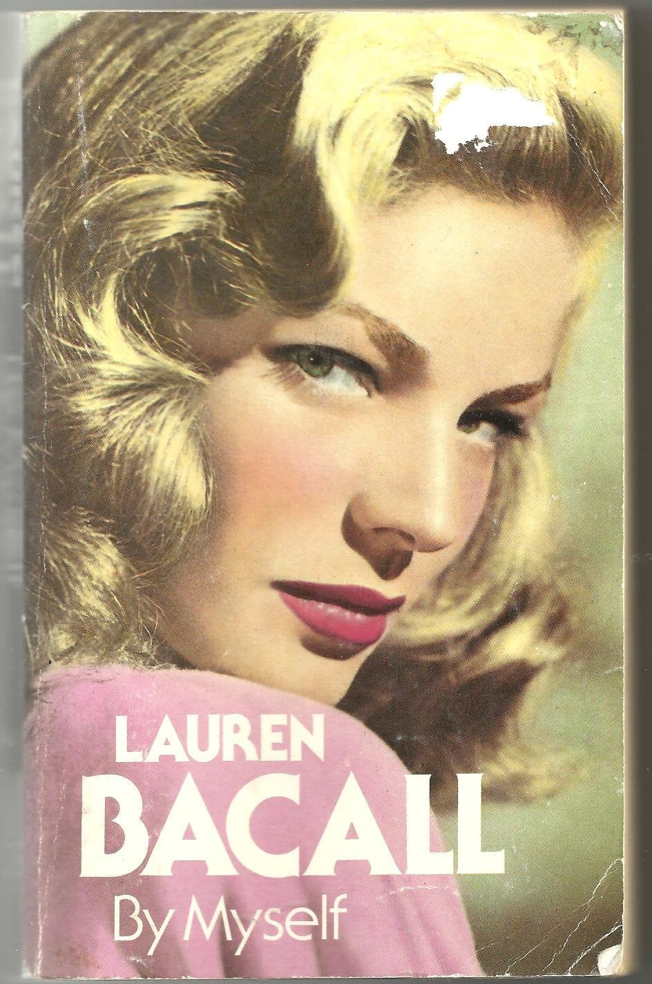 Lauren Bacall, by Myself (Coronet Books) Books