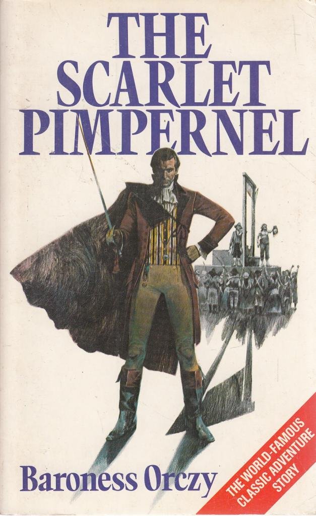 The Scarlet Pimpernel Novels & Short Stories