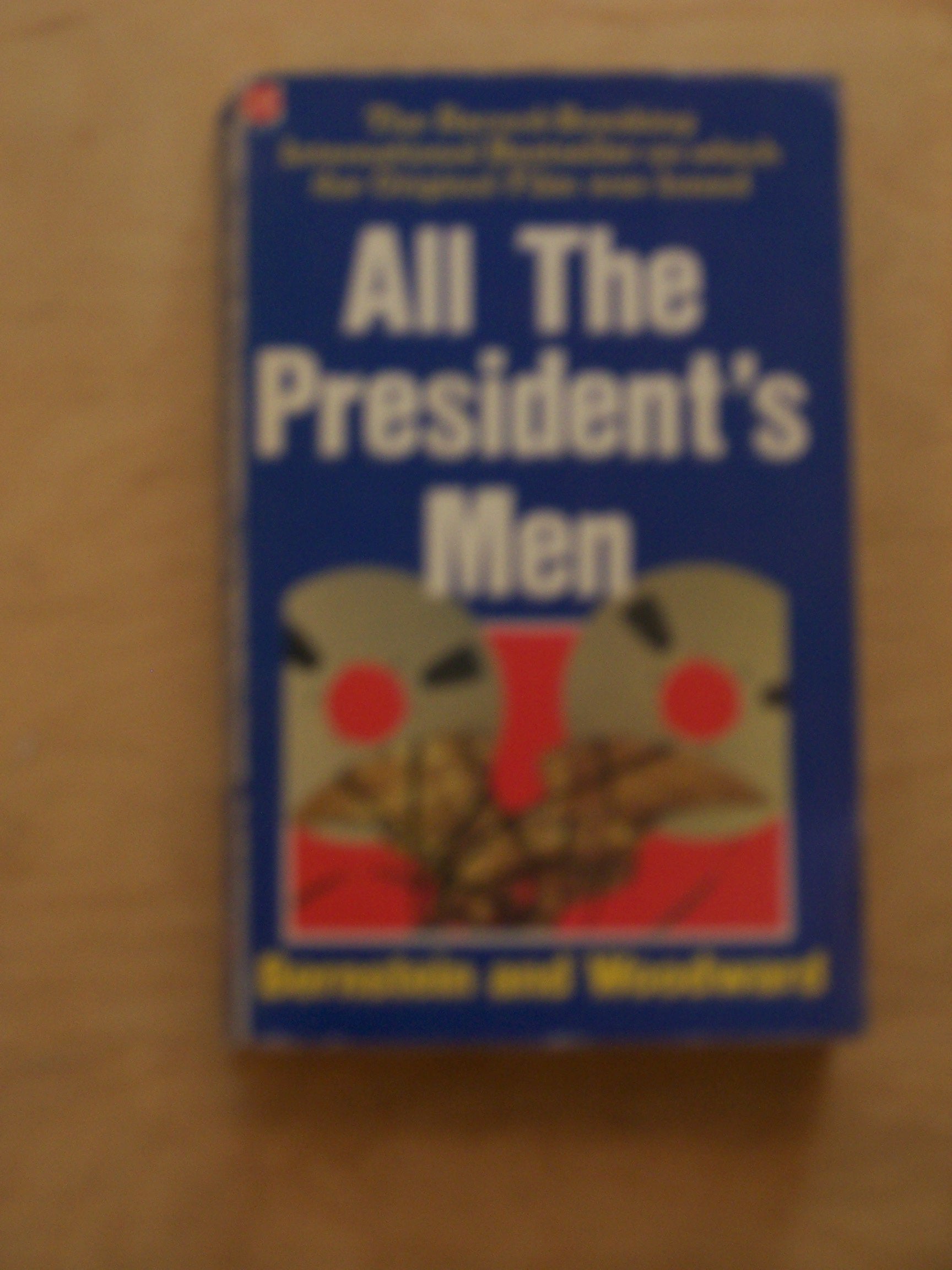 All the President's Men: Truth About the Watergate Scandal (Coronet Books) Social Sciences