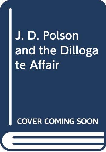 J. D. Polson and the Dillogate Affair Books