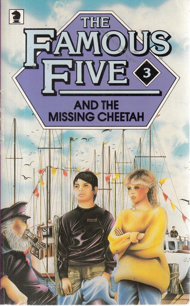 The Famous Five and the Missing Cheetah (Knight Books) Novels & Short Stories