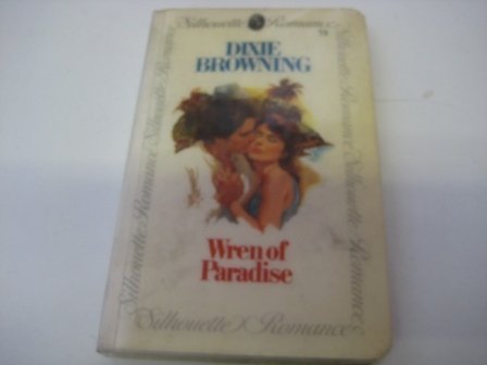 Wren of paradise (Silhouette romance) Books