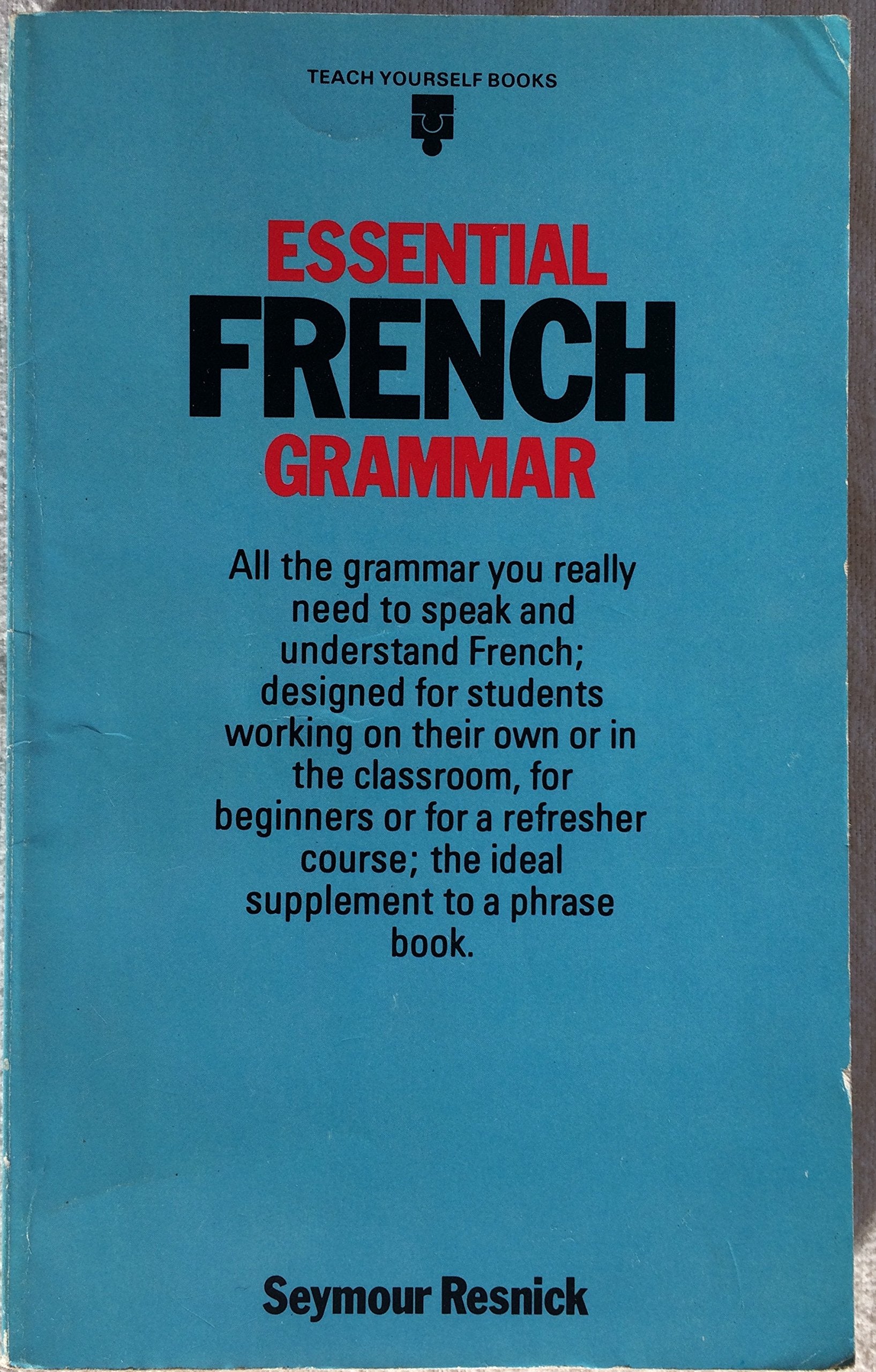 Essential French Grammar (Teach Yourself) Foreign Languages ​​& Dictionaries