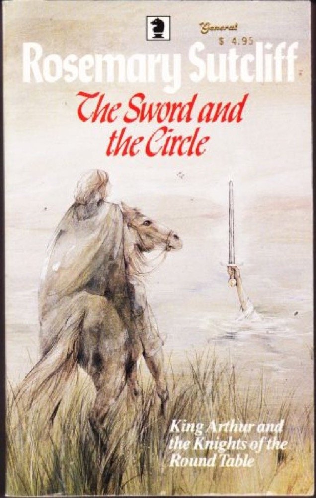 The Sword and the Circle: King Arthur and the Knights of the Round Table (Knight Books) Novels & Short Stories