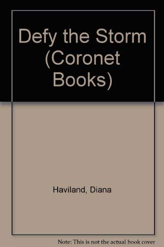 Defy the Storm (Coronet Books) Books
