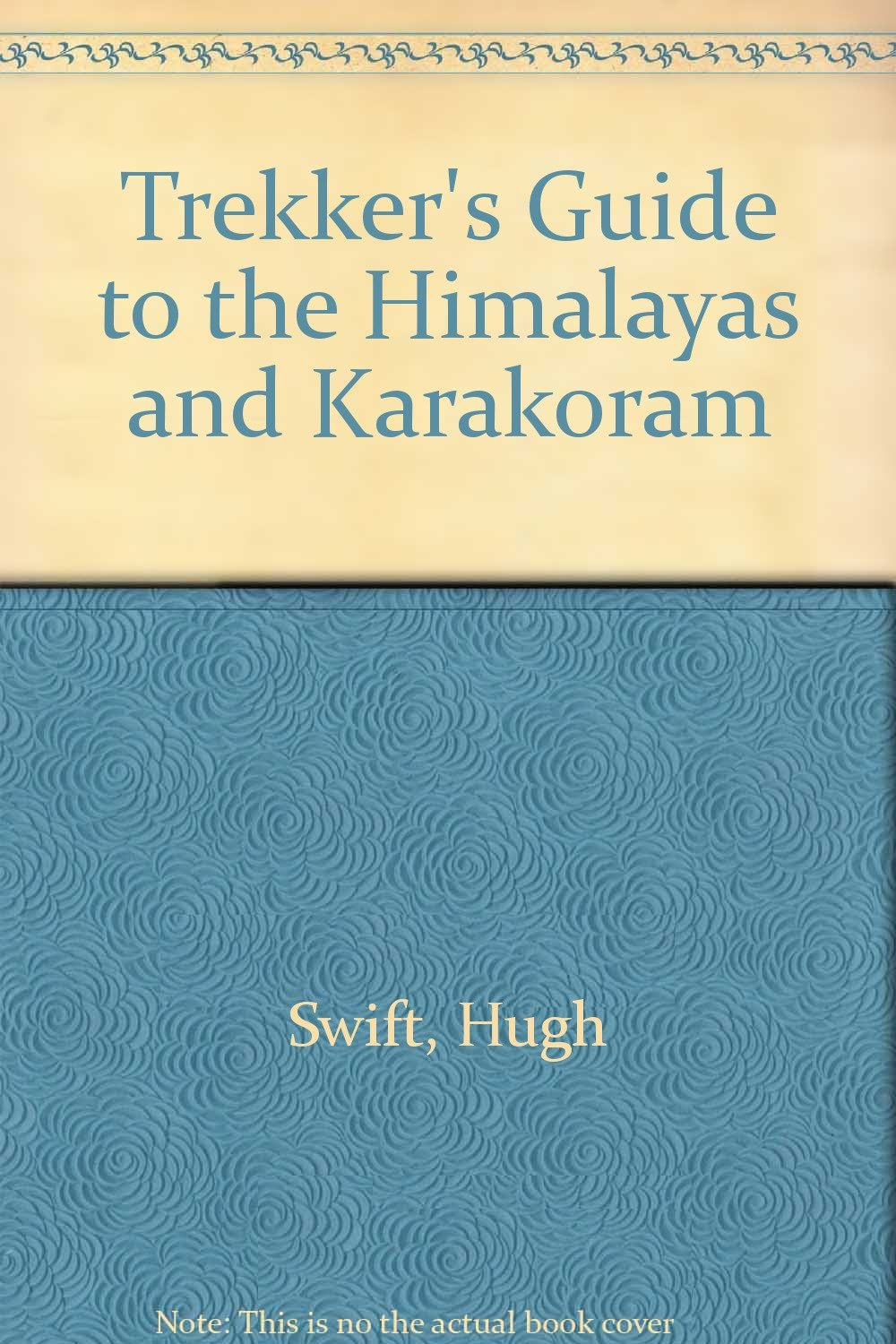 Trekker's Guide to the Himalayas and Karakoram Books