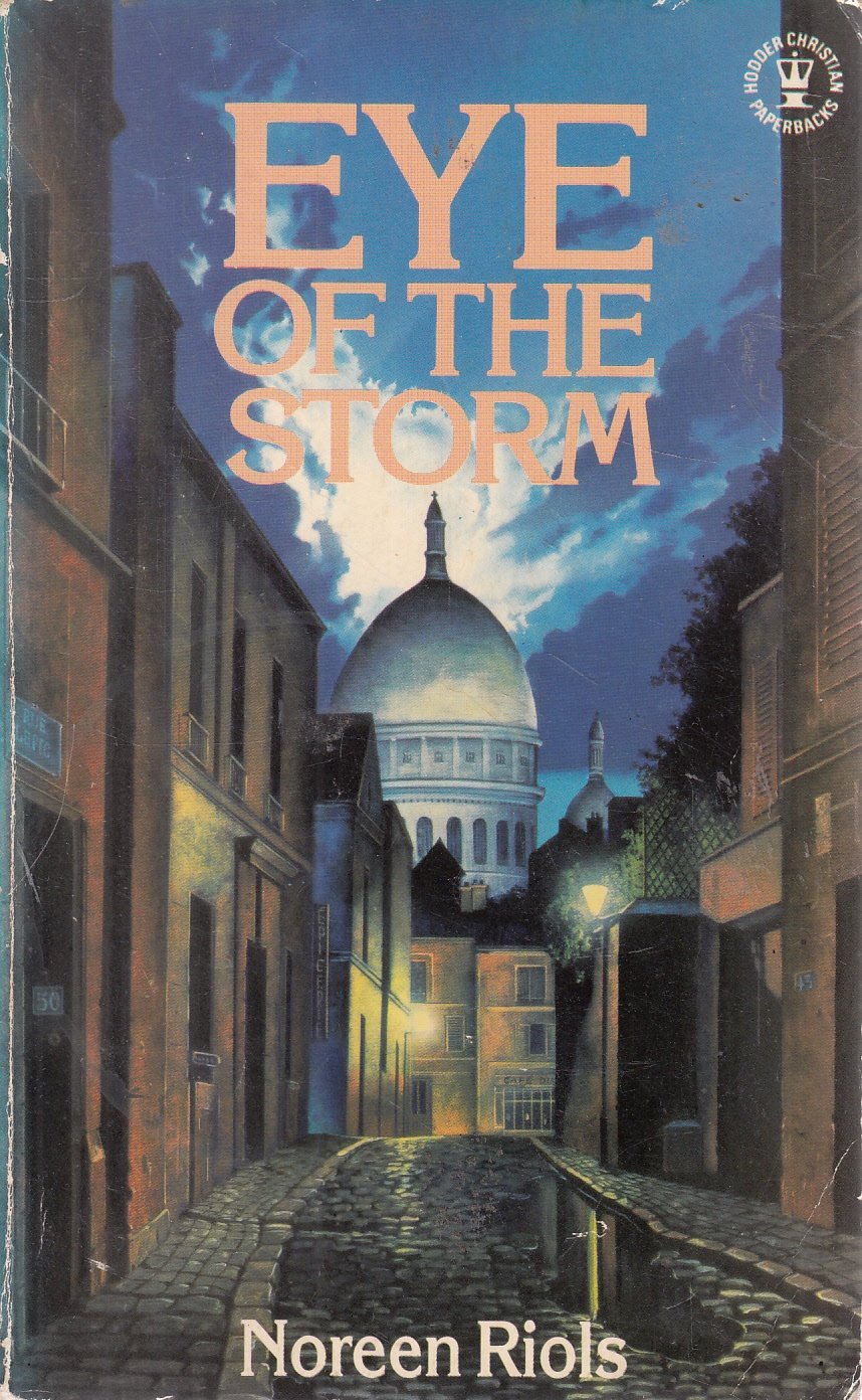Eye of the Storm (Hodder Christian paperbacks) Religion & Esotericism