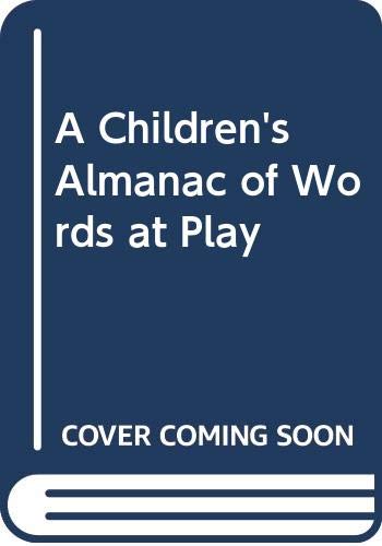 A Children's Almanac of Words at Play book