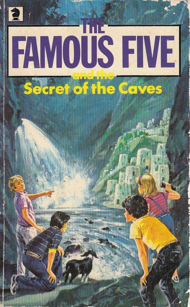 The Famous Five and the Secret of the Caves (Knight Books) Novels & Short Stories