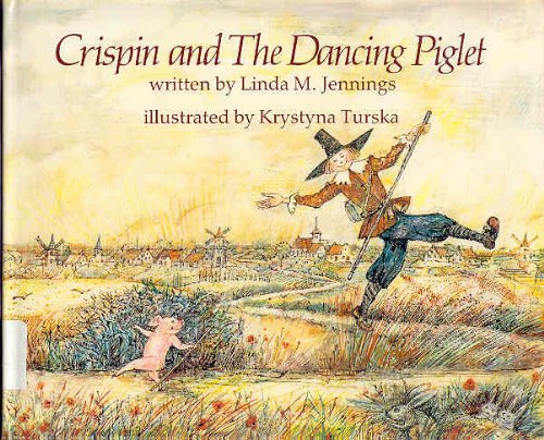 Crispin and the Dancing Piglet Novels & Short Stories