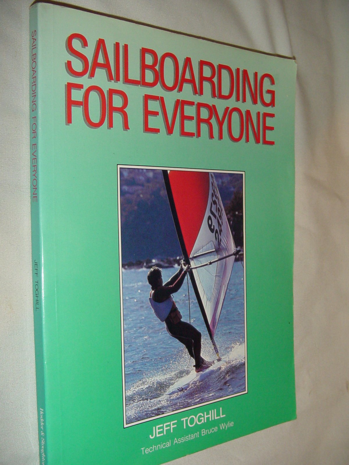 Sailboarding for Everyone (New Australian Library) Leisure & Fun