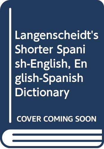 Langenscheidt's Shorter Spanish-English, English-Spanish Dictionary Books