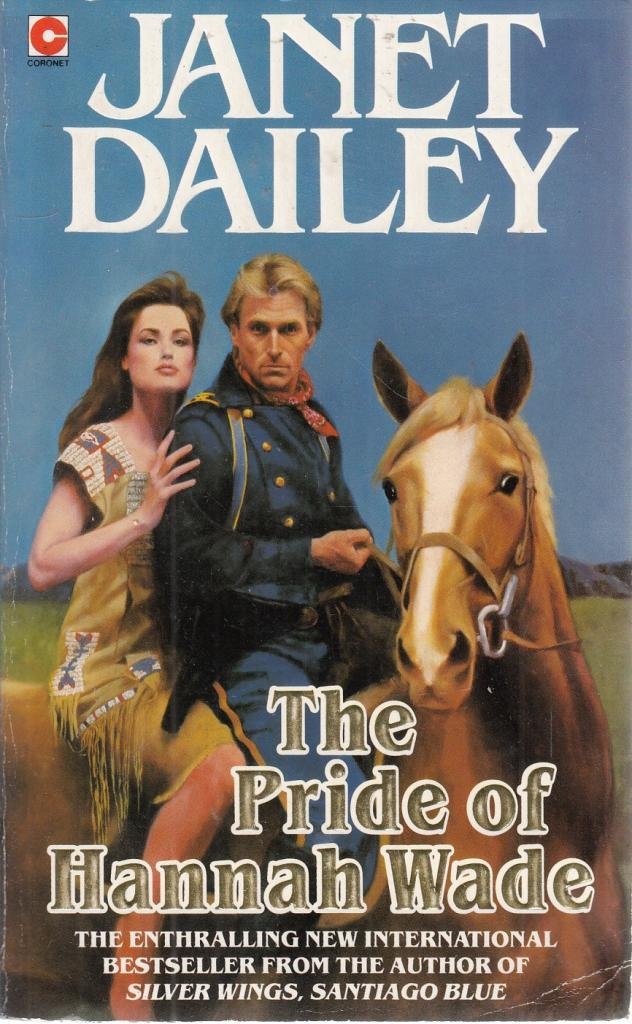 The Pride of Hannah Wade (Coronet Books) Contemporary literature