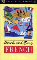 Quick and Easy French (Teach Yourself) Foreign Languages ​​& Dictionaries