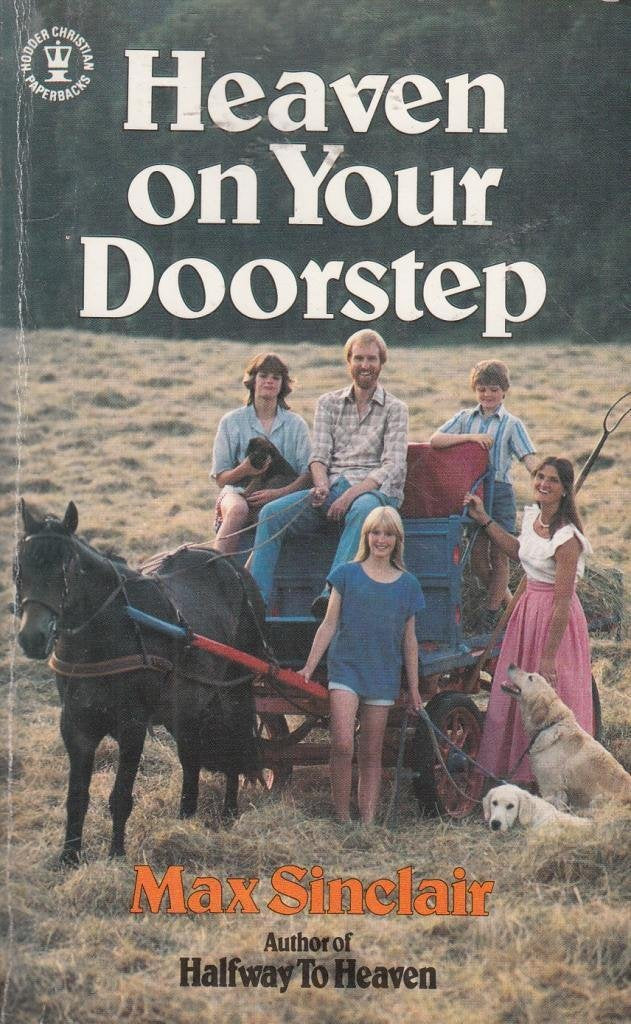 Heaven on Your Doorstep (Hodder Christian paperbacks) Books