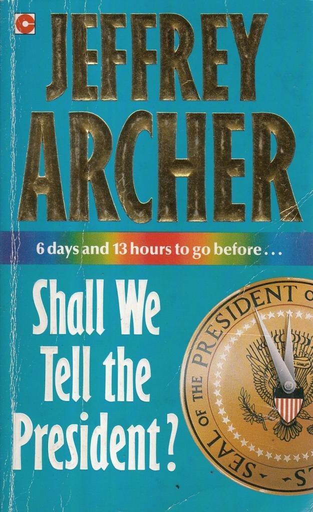 Shall We Tell the President? Contemporary literature