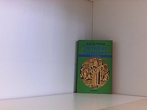 Joshua Prawer: Die Welt der Kreuzfahrer Books