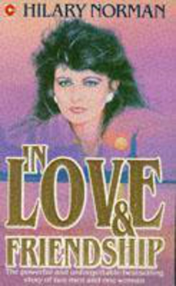 In Love and Friendship (Coronet Books) Contemporary literature