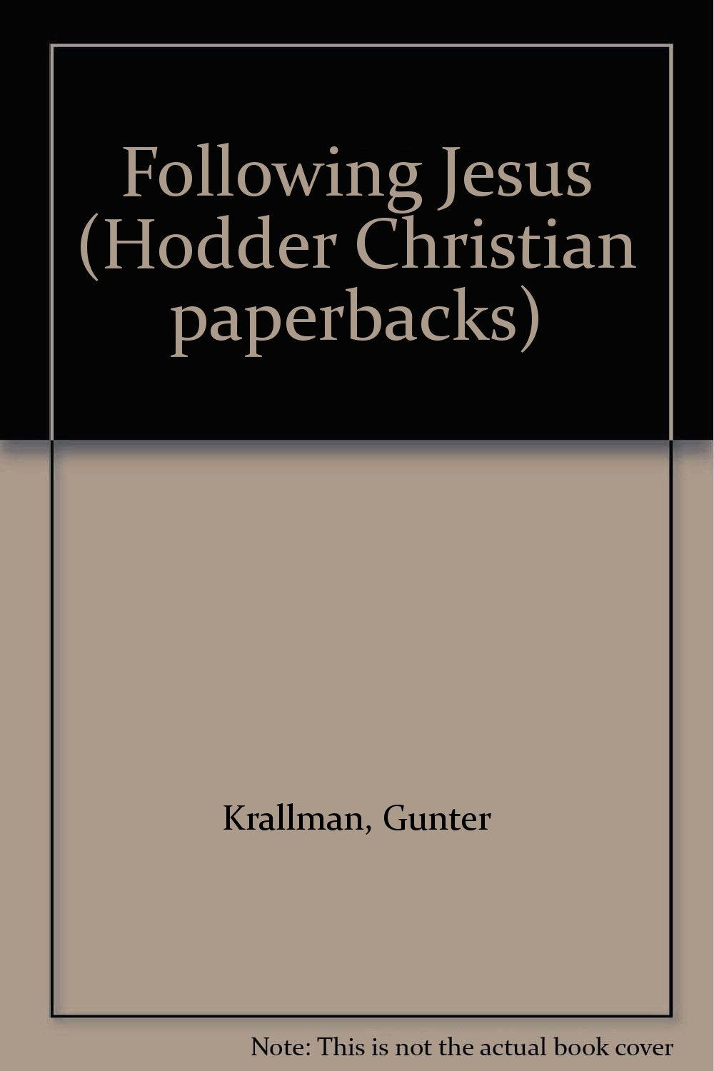 Following Jesus (Hodder Christian paperbacks) Religion & Esotericism