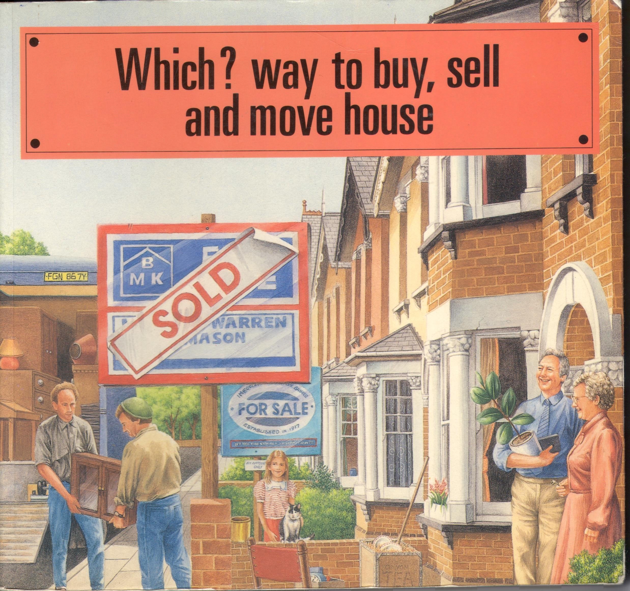 "Which?" Way to Buy, Sell and Move House Home & Household