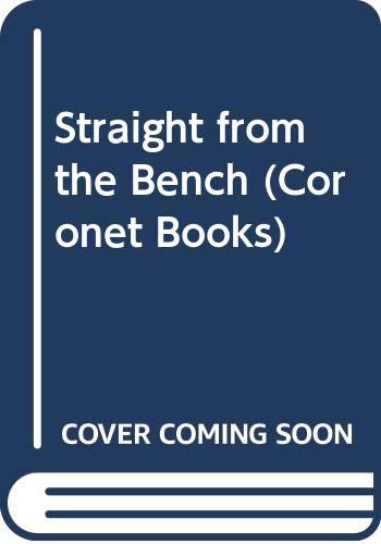 Straight from the Bench (Coronet Books) Books