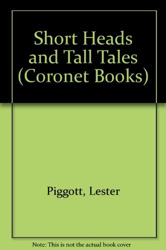 Short Heads and Tall Tales (Coronet Books) Contemporary literature