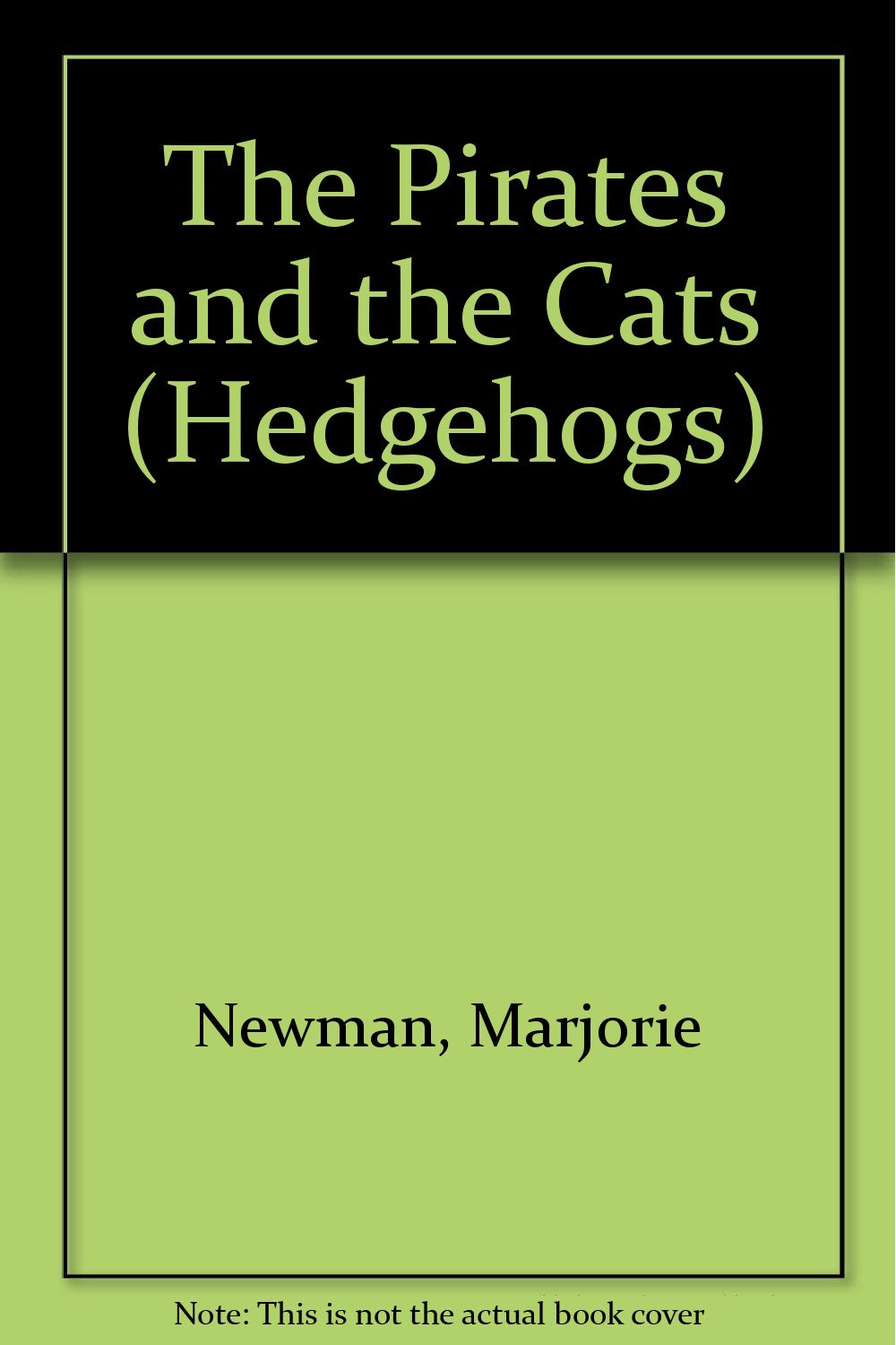 The Pirates and the Cats (Hedgehogs S.) Novels & Short Stories