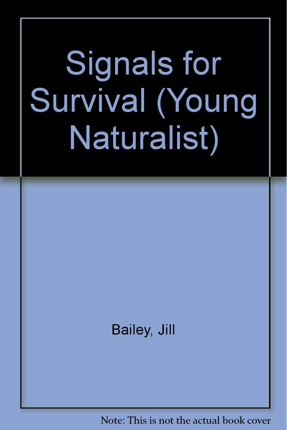 Signals for Survival (Young Naturalist S.) Books