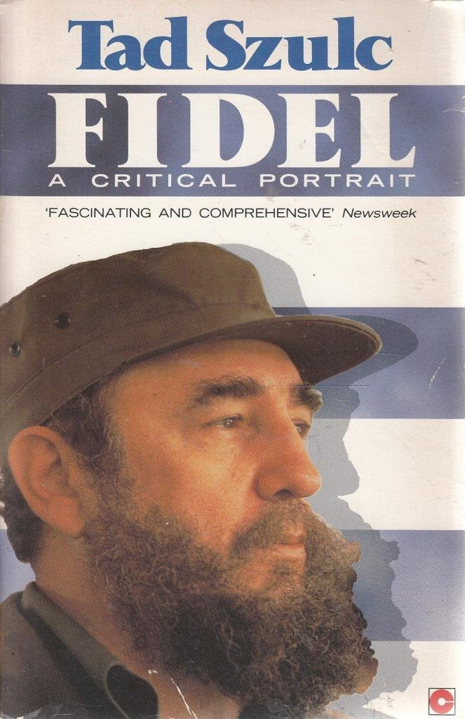 Fidel: A Critical Portrait book