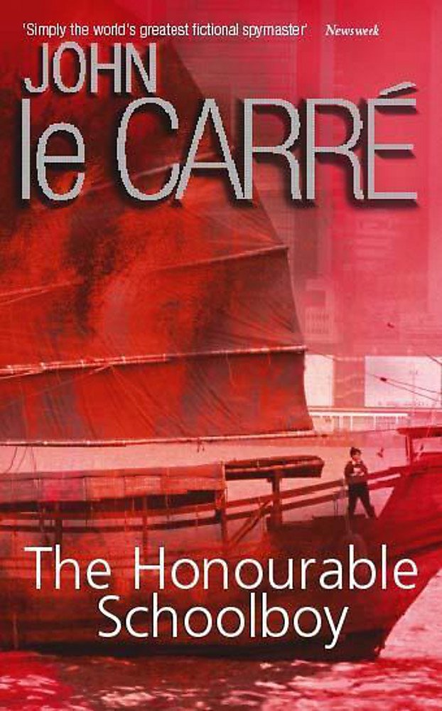The Honourable Schoolboy (Coronet Books) Contemporary literature