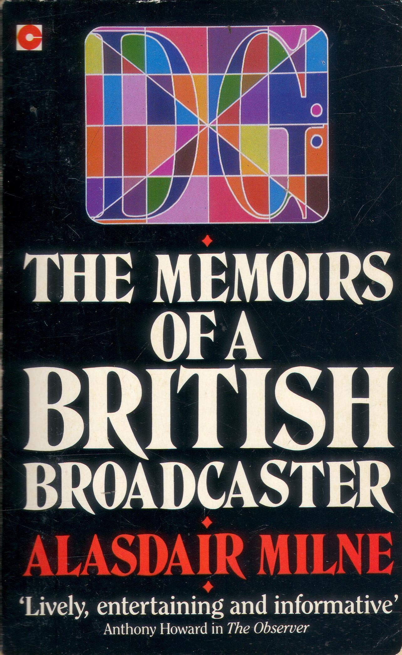 D. G.: Memoirs of a British Broadcaster (Coronet Books) Media & Communication