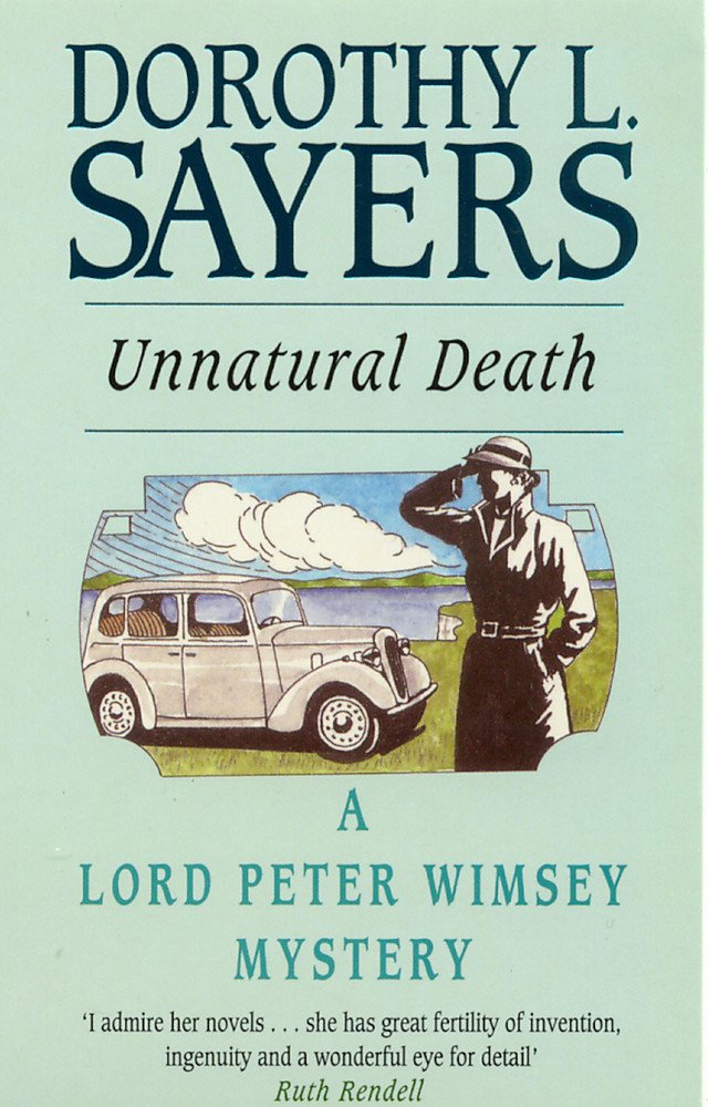 Unnatural Death: Lord Peter Wimsey Book 3 (Crime Club S.) Contemporary literature