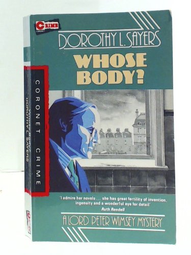 Whose Body?: Lord Peter Wimsey Book 1 (Crime Club S.) Contemporary literature