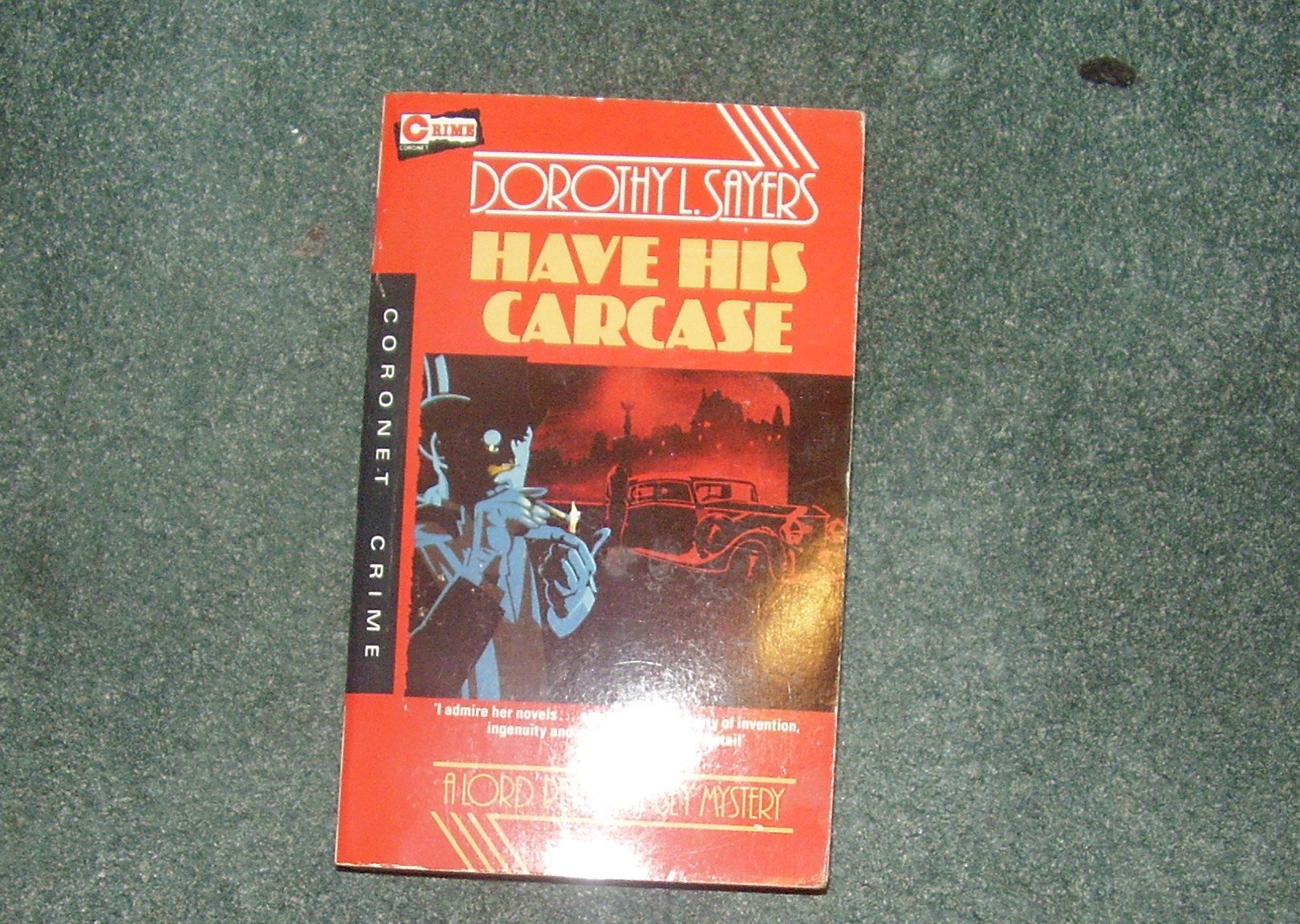 Have His Carcase: Lord Peter Wimsey Book 8 Contemporary literature