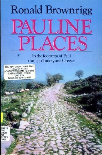 Pauline Places: In the Footsteps of Paul Through Turkey and Greece Leisure, Home & Garden
