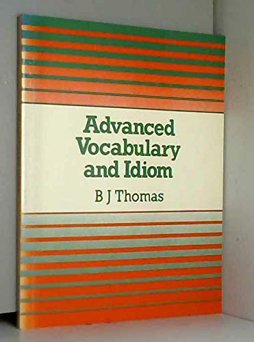 Advanced Vocabulary and Idiom Foreign Languages ​​& Dictionaries