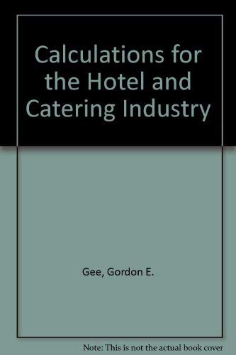 Calculations for the Hotel and Catering Industry book