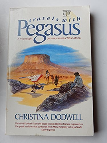 Travels with Pegasus: Microlight Journey Across West Africa Travel