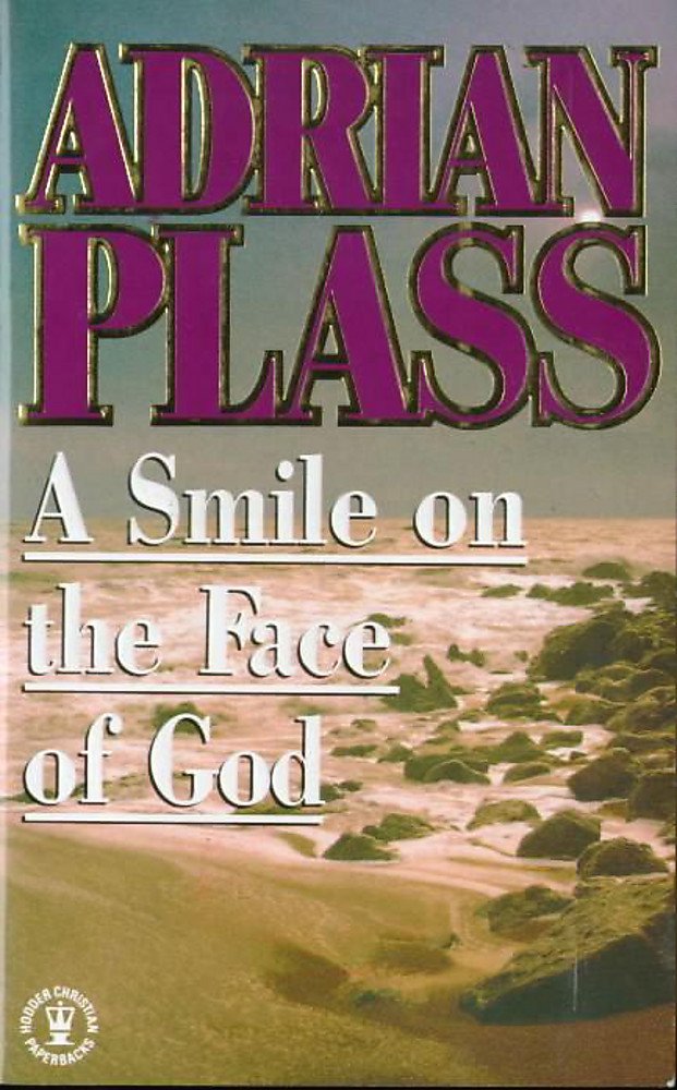 Smile on the Face of God: Life of Philip Ilott Memories