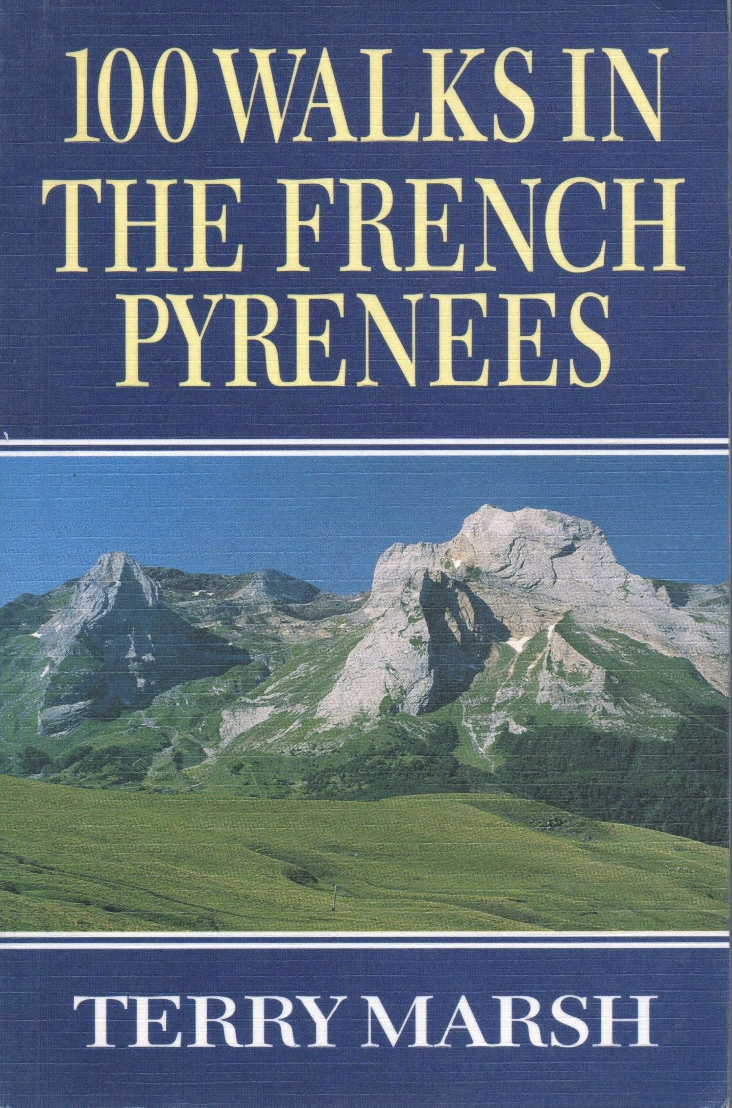 100 Walks in the French Pyrenees (Teach Yourself) Travel