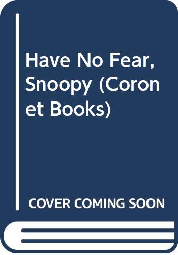 Have No Fear, Snoopy (Coronet Books) Manga