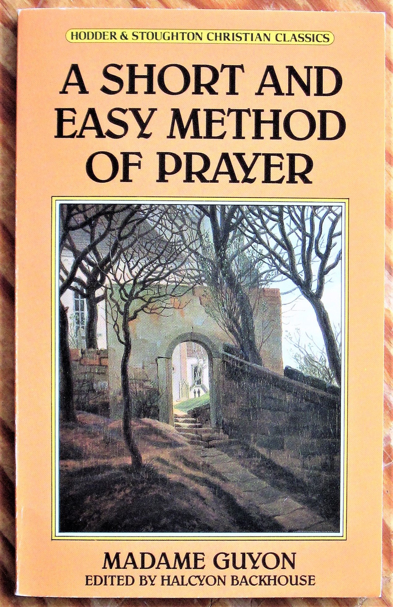 A Short and Easy Method of Prayer (Christian classics) Religion & Esotericism